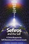 The Sefiros and the Self: A Divine Blueprint for Self-Discovery and Personal Growth